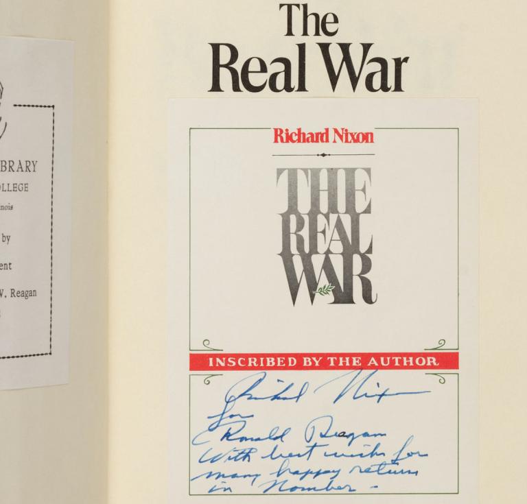 Richard Nixon, The Real War, 1980. Presentation copy inscribed by Nixon to Ronald Reagan during 1980 election.
